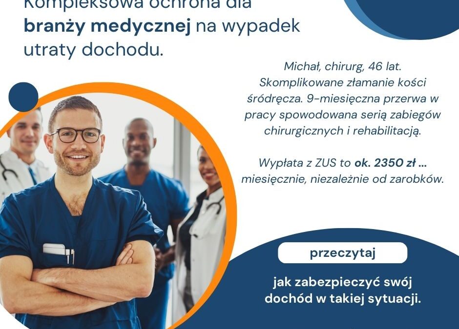 Ochrona dochodów dla medyków i specjalistów branży zdrowia i urody